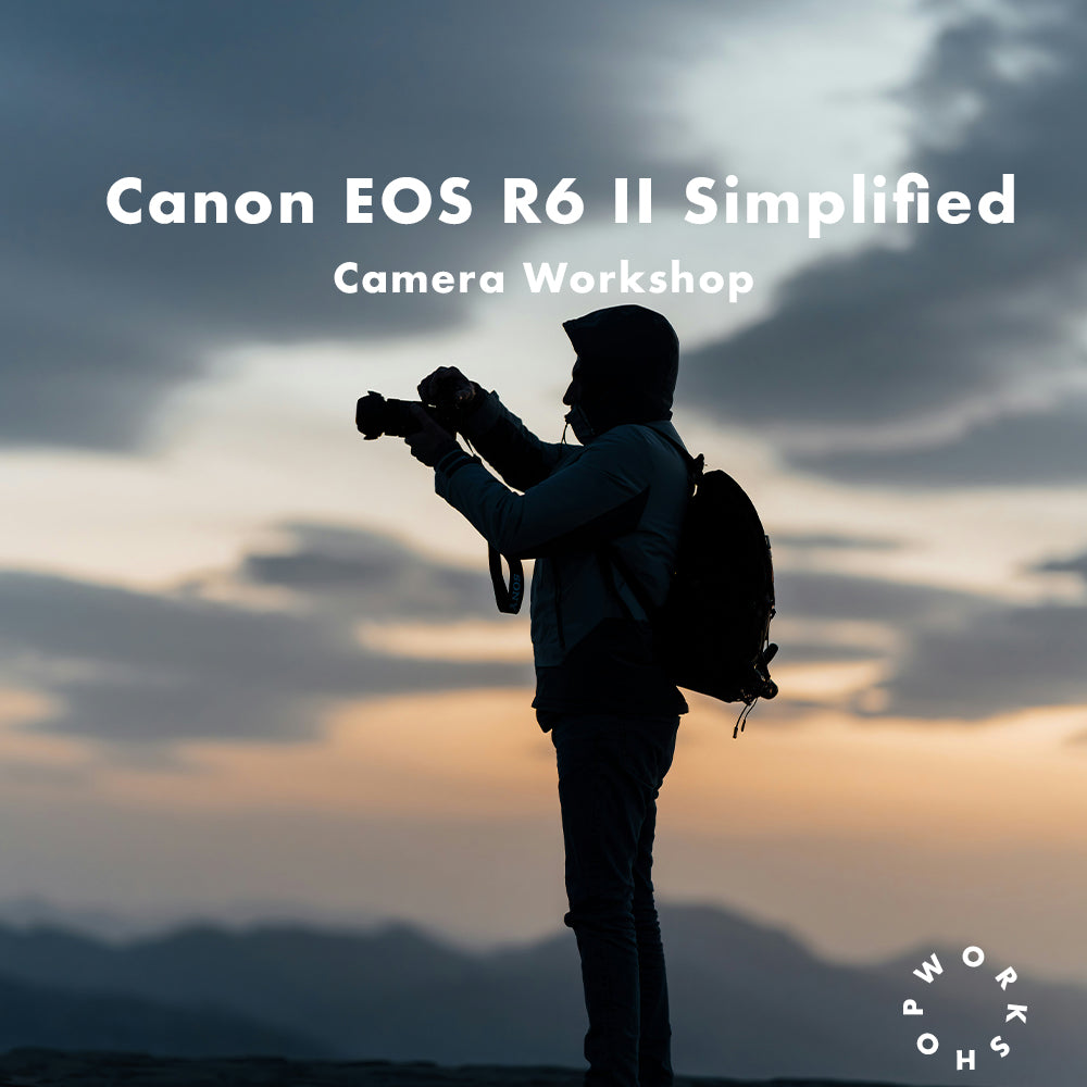 Canon EOS R6 II Simplified Workshop 