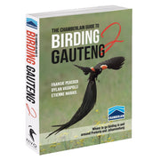 The Chamberlain Guide to Birding Gauteng 2 – detailed field guide for birdwatchers, featuring species identification, habitats, and tips for spotting birds in Gauteng.